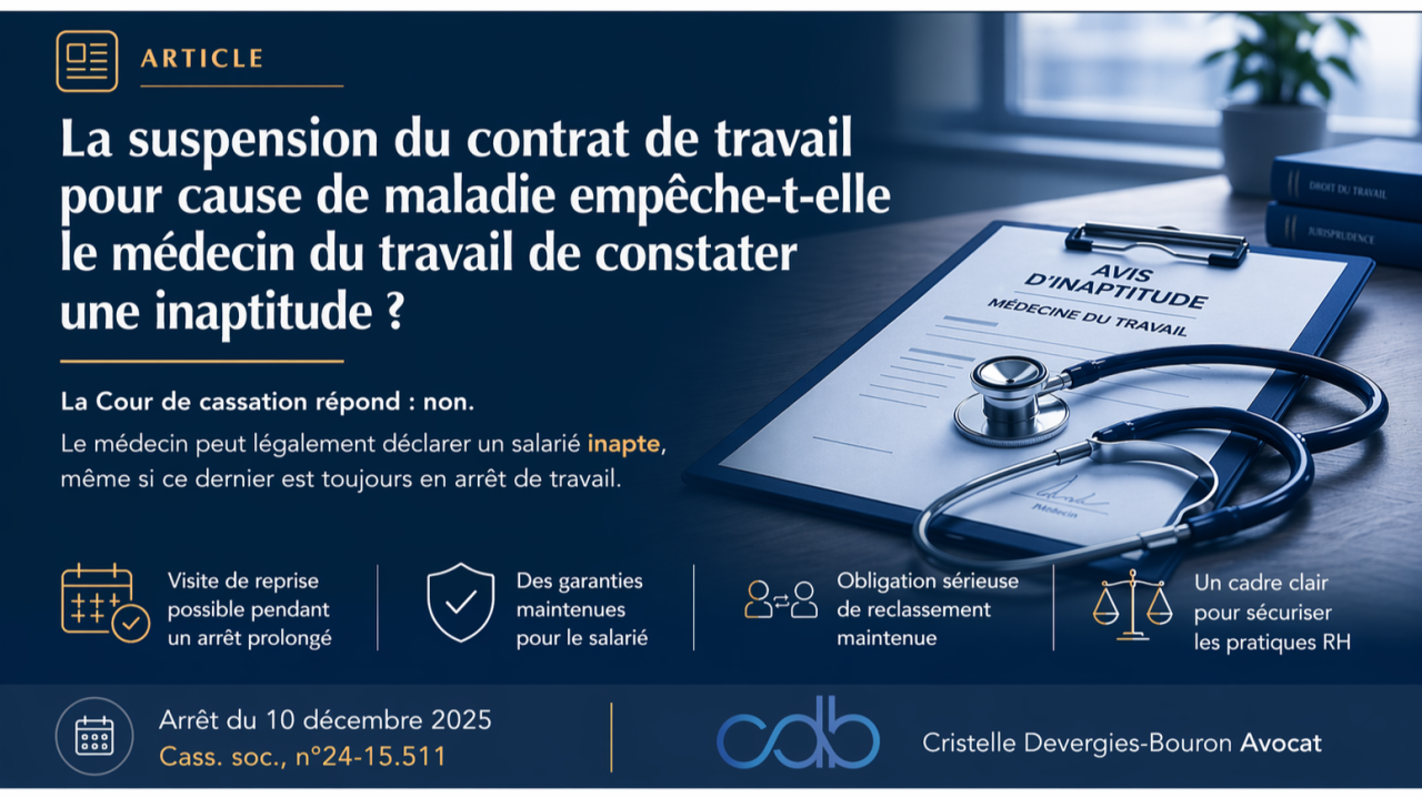 Inaptitude en arrêt maladie : la Cour de cassation tranche sur une pratique fréquente